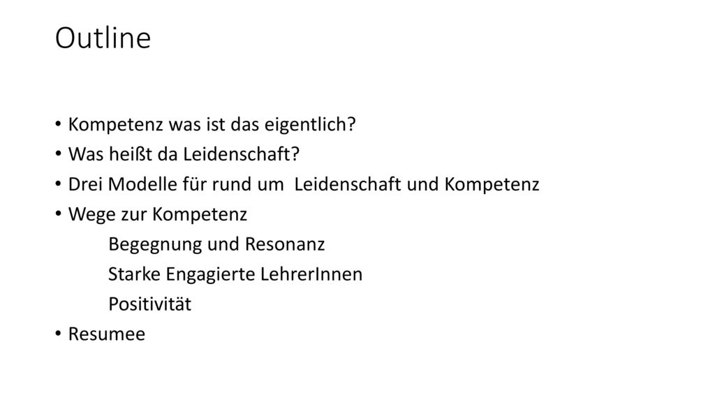 Outline Kompetenz was ist das eigentlich Was heißt da Leidenschaft