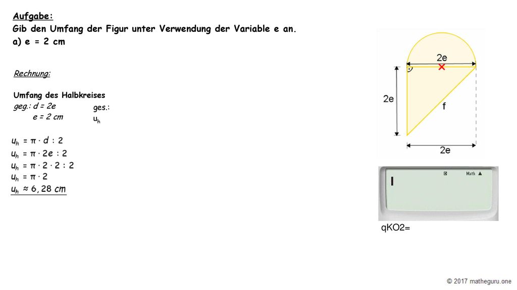 Aufgabe: Gib den Umfang der Figur unter Verwendung der Variable e an