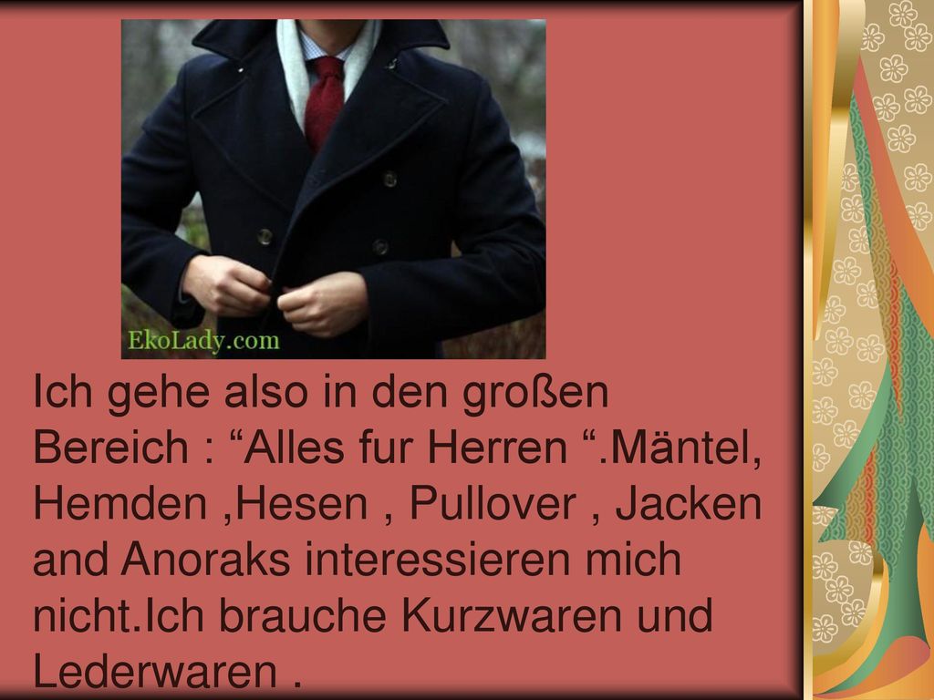 Ich gehe also in den großen Bereich : Alles fur Herren
