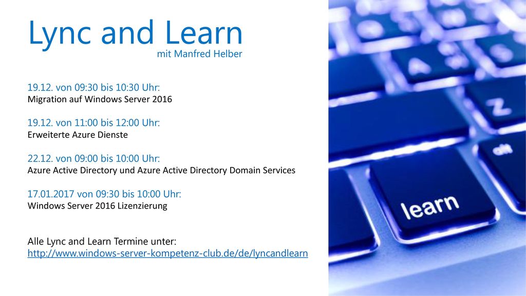 Lync and Learn mit Manfred Helber von 09:30 bis 10:30 Uhr: