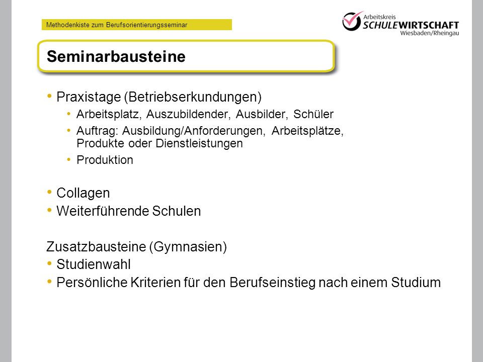 Seminarbausteine Praxistage (Betriebserkundungen) Collagen