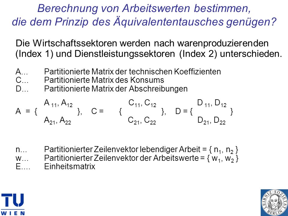 Berechnung von Arbeitswerten bestimmen, die dem Prinzip des Äquivalententausches genügen