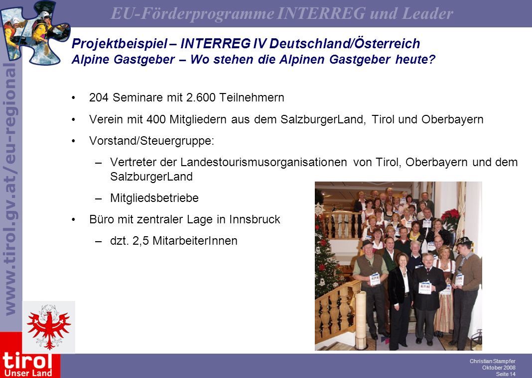 Projektbeispiel – INTERREG IV Deutschland/Österreich Alpine Gastgeber – Wo stehen die Alpinen Gastgeber heute