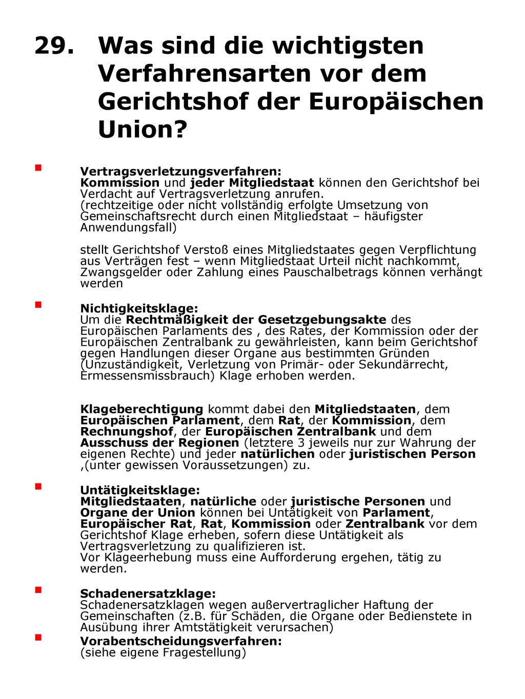 29. Was sind die wichtigsten Verfahrensarten vor dem Gerichtshof der Europäischen Union