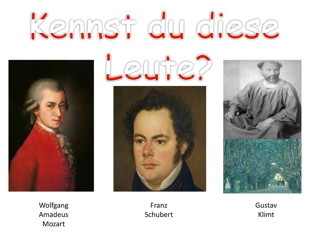 Kennst du diese Leute Wolfgang Amadeus Mozart Franz Schubert Gustav