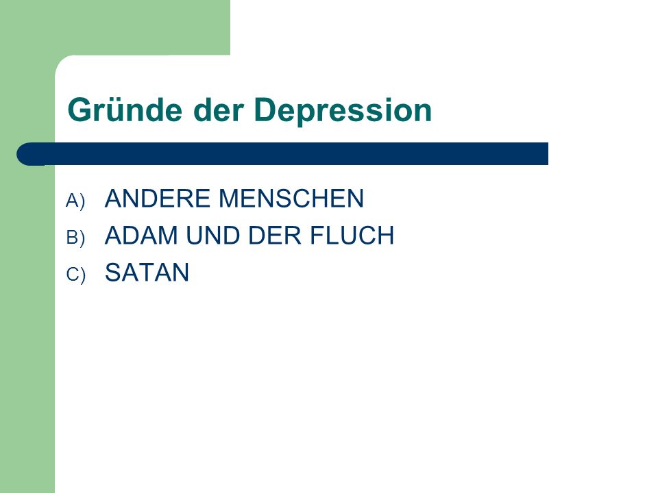 Gründe der Depression ANDERE MENSCHEN ADAM UND DER FLUCH SATAN