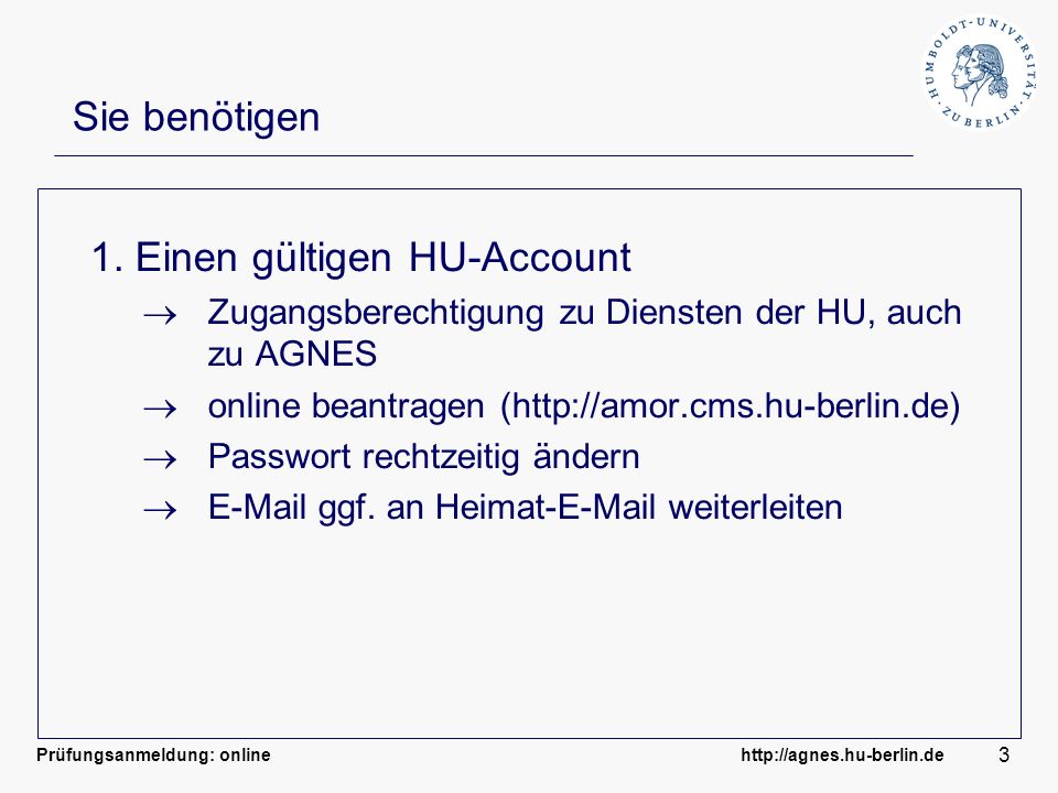 1. Einen gültigen HU-Account