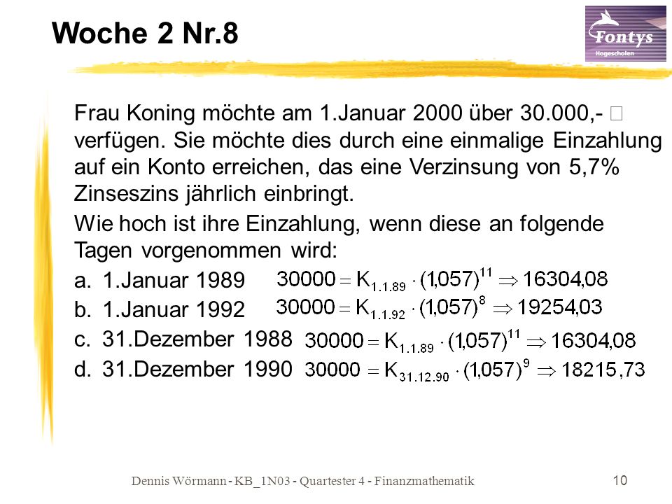 Dennis Wörmann - KB_1N03 - Quartester 4 - Finanzmathematik