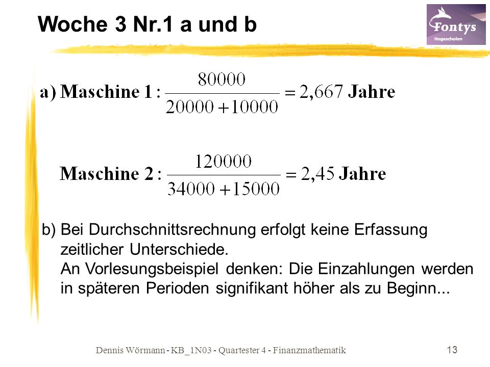 Dennis Wörmann - KB_1N03 - Quartester 4 - Finanzmathematik