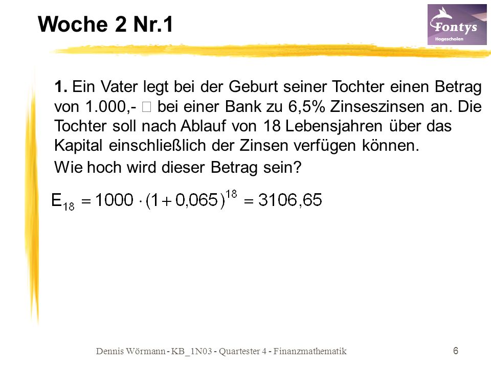 Dennis Wörmann - KB_1N03 - Quartester 4 - Finanzmathematik