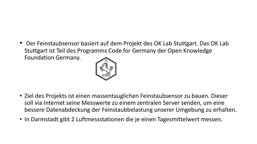 Der Feinstaubsensor basiert auf dem Projekt des OK Lab Stuttgart