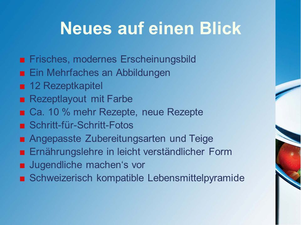 Neues auf einen Blick Frisches, modernes Erscheinungsbild
