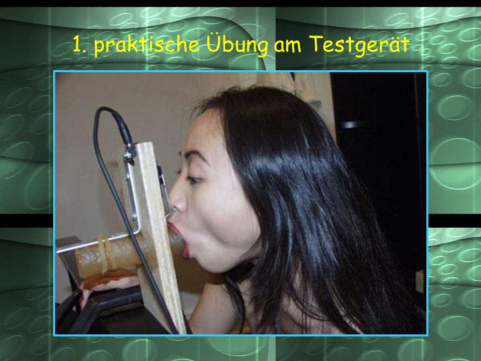 1. praktische Übung am Testgerät