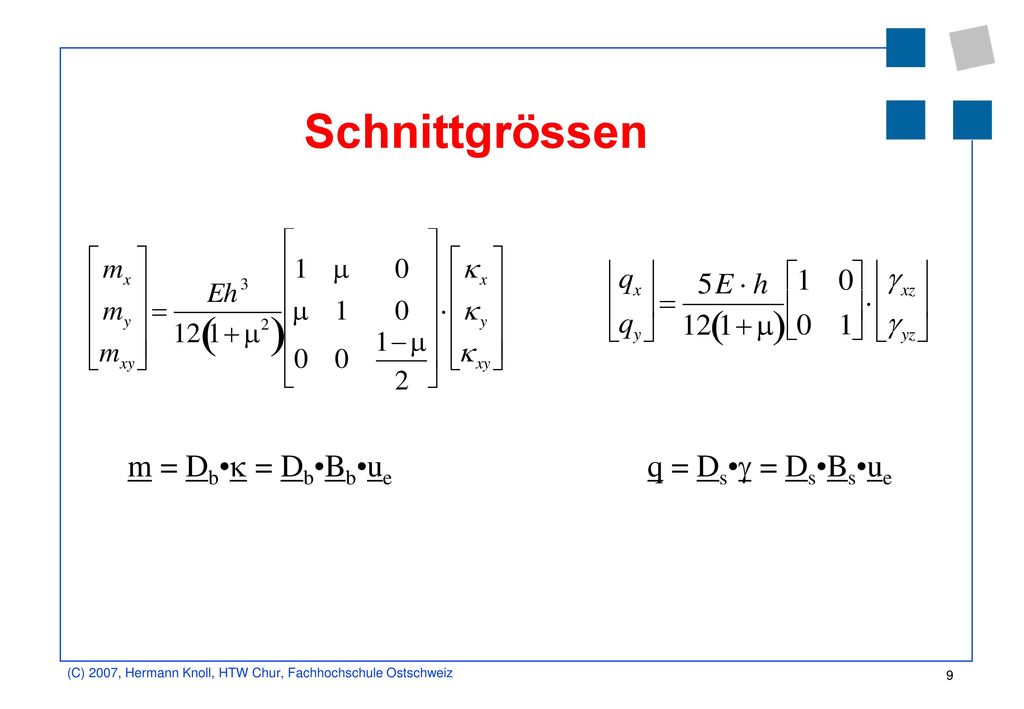 Schnittgrössen m = Db• = Db•Bb•ue q = Ds• = Ds•Bs•ue