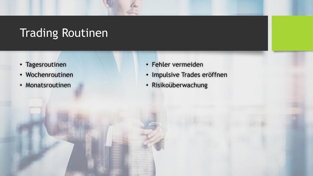 Trading Routinen Tagesroutinen Wochenroutinen Monatsroutinen