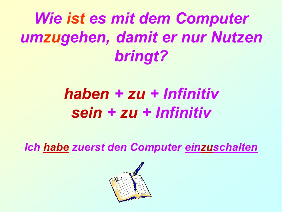 Wie ist es mit dem Computer umzugehen, damit er nur Nutzen bringt