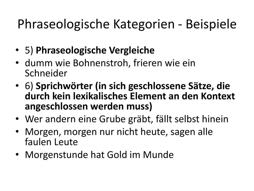 Phraseologische Kategorien - Beispiele