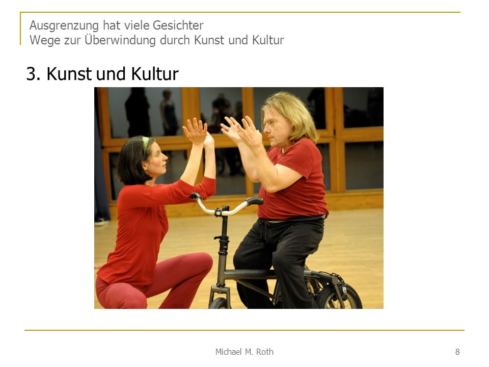 Ausgrenzung hat viele Gesichter Wege zur Überwindung durch Kunst und Kultur