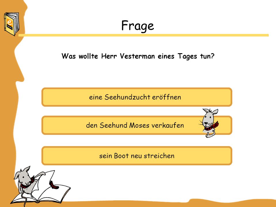 Was wollte Herr Vesterman eines Tages tun