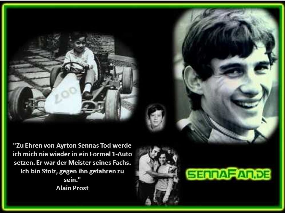 Zu Ehren von Ayrton Sennas Tod werde ich mich nie wieder in ein Formel 1-Auto setzen.