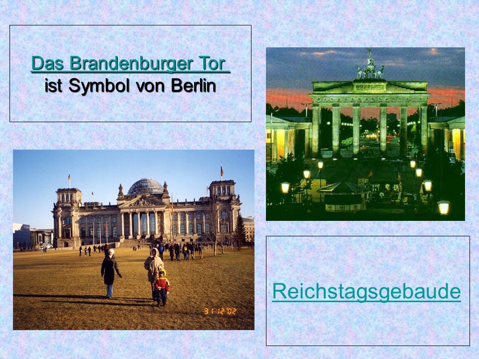 Das Brandenburger Tor ist Symbol von Berlin Reichstagsgebaude