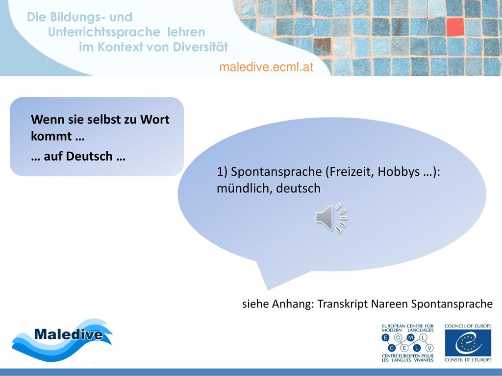 Wenn sie selbst zu Wort kommt … … auf Deutsch …