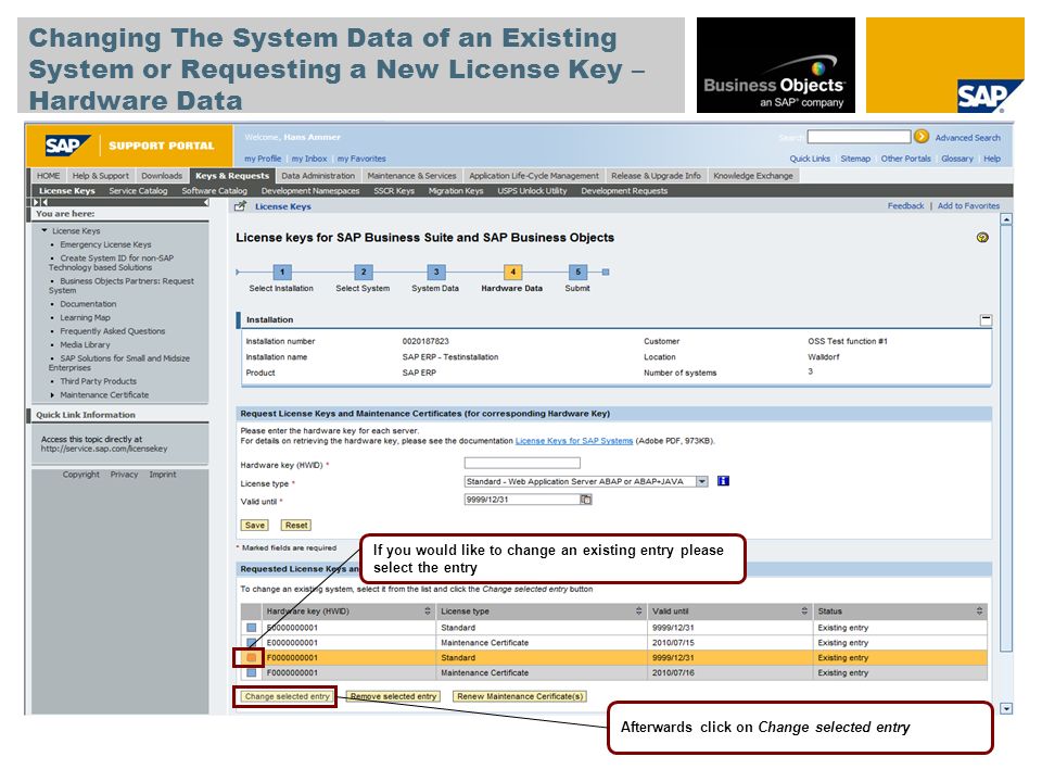 Changing The System Data of an Existing System or Requesting a New License Key – Hardware Data