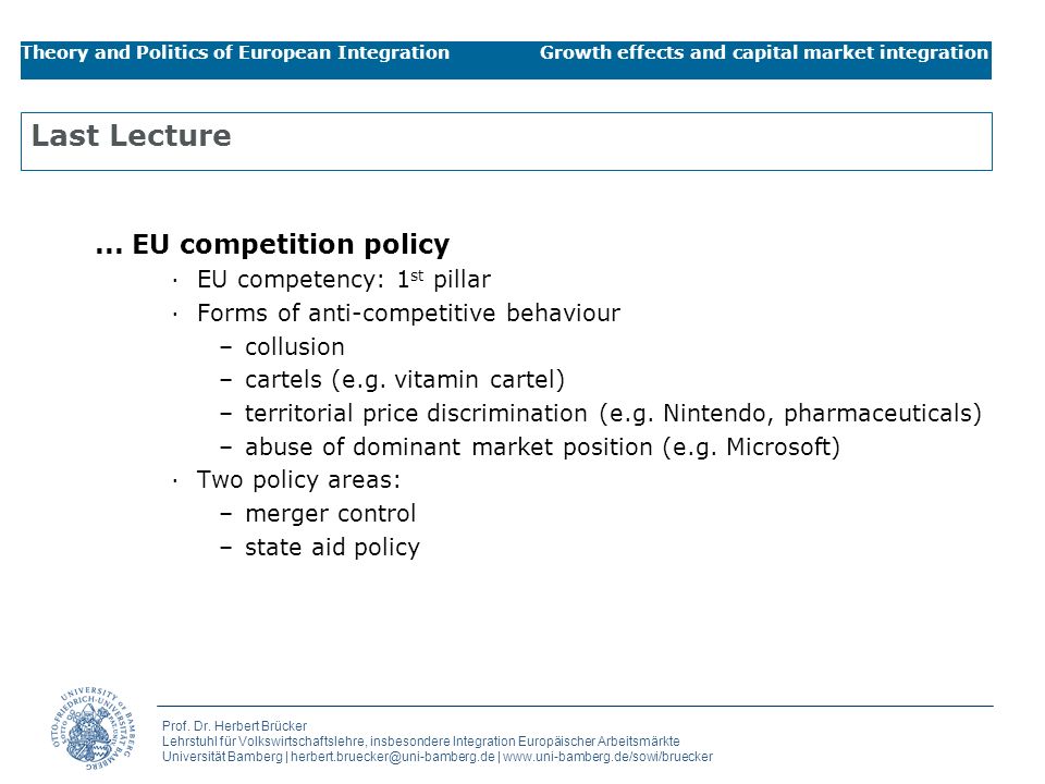 Last Lecture ... EU competition policy EU competency: 1st pillar