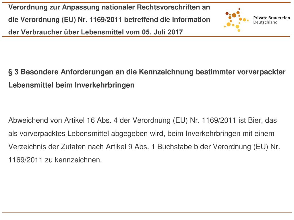 Verordnung zur Anpassung nationaler Rechtsvorschriften an die Verordnung (EU) Nr. 1169/2011 betreffend die Information der Verbraucher über Lebensmittel vom 05. Juli 2017
