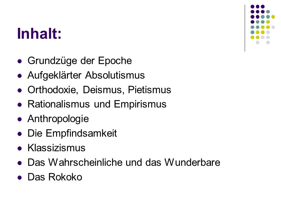 Inhalt: Grundzüge der Epoche Aufgeklärter Absolutismus