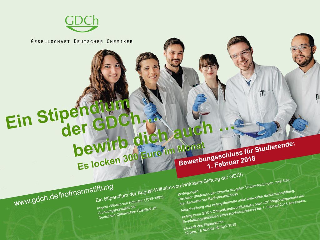 Ein Stipendium Ein Stipendium der GDCh… der GDCh… bewirb dich auch …