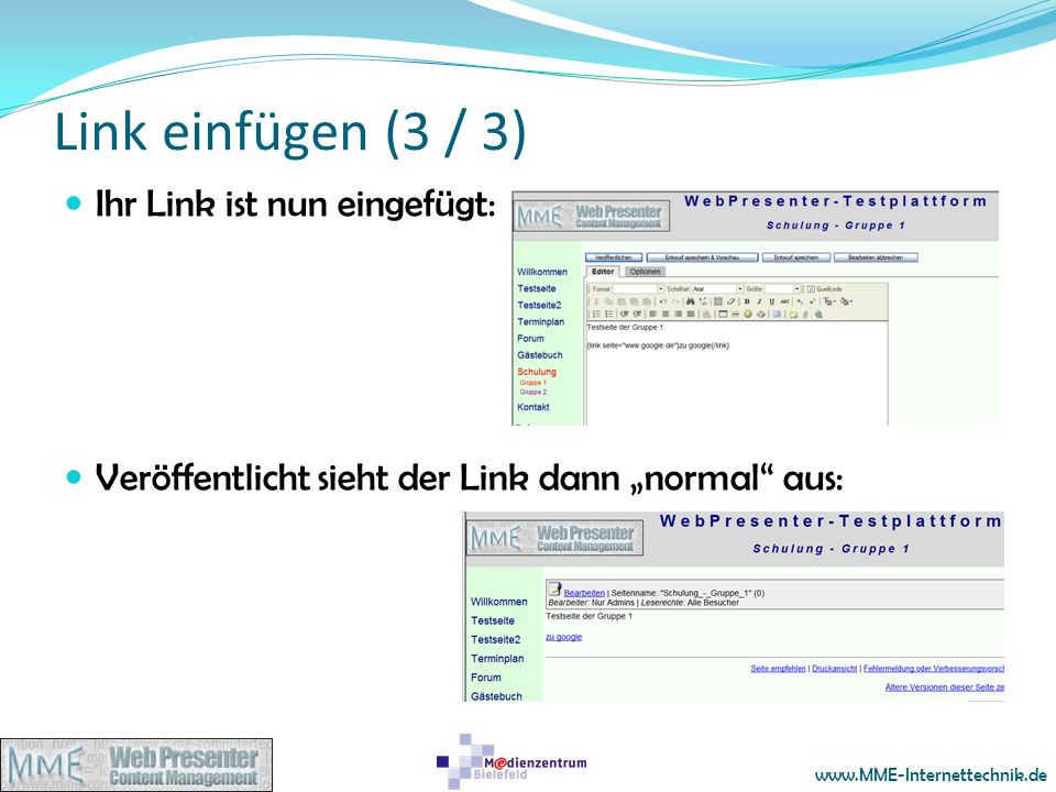 Link einfügen (3 / 3) Ihr Link ist nun eingefügt: