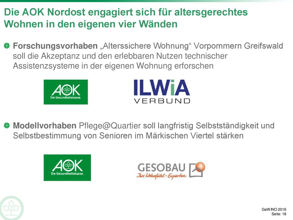 Die AOK Nordost engagiert sich für altersgerechtes Wohnen in den eigenen vier Wänden