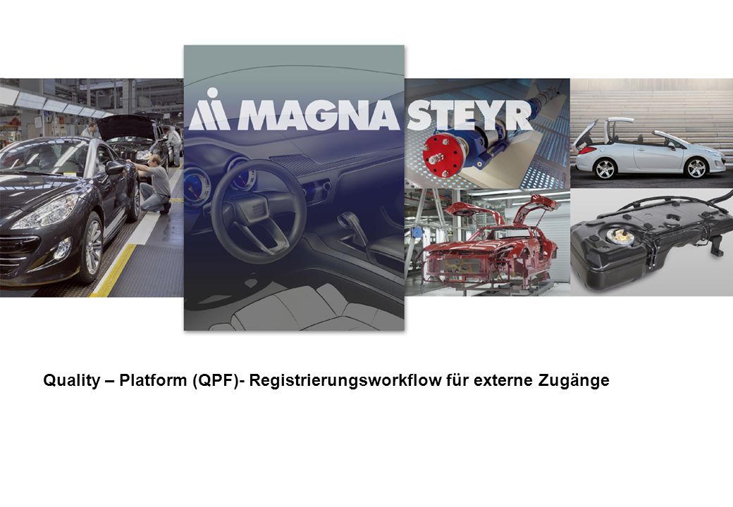 Quality – Platform (QPF)- Registrierungsworkflow für externe Zugänge