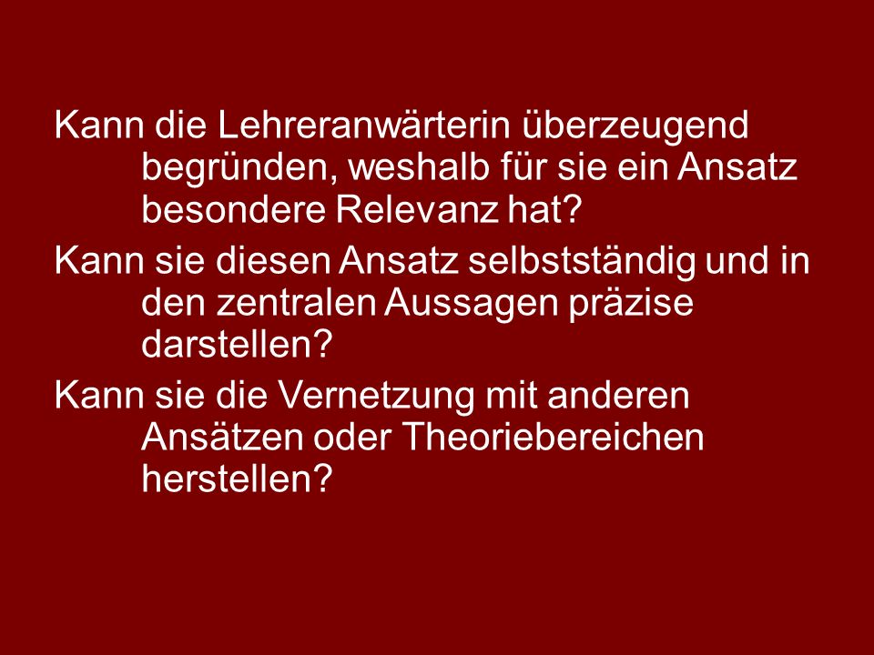 Kann die Lehreranwärterin überzeugend
