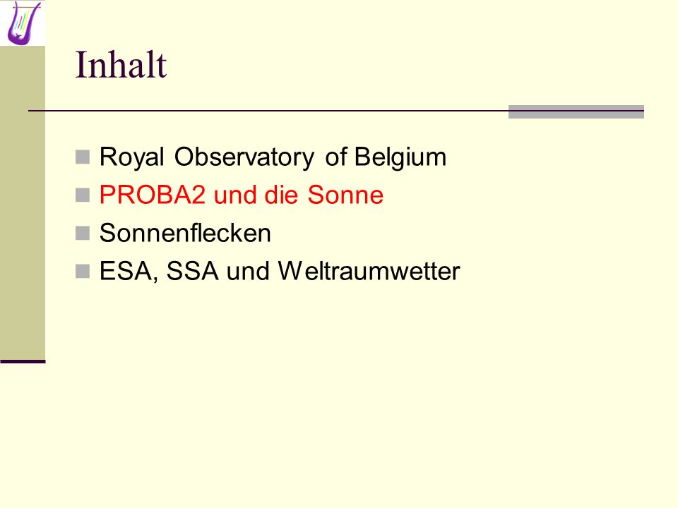 Inhalt Royal Observatory of Belgium PROBA2 und die Sonne Sonnenflecken