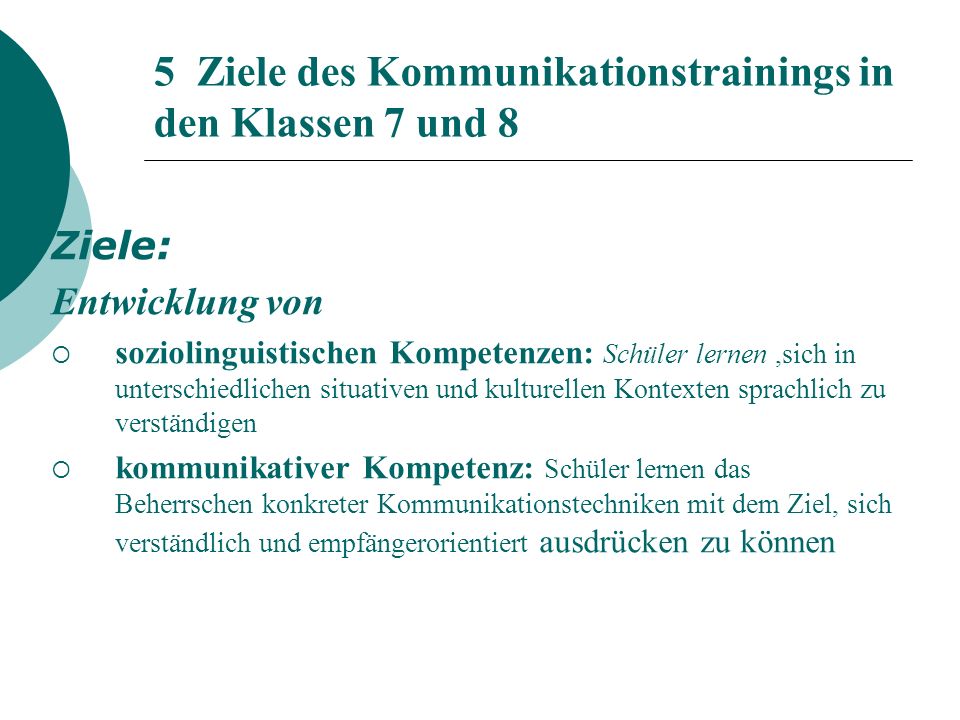 5 Ziele des Kommunikationstrainings in den Klassen 7 und 8