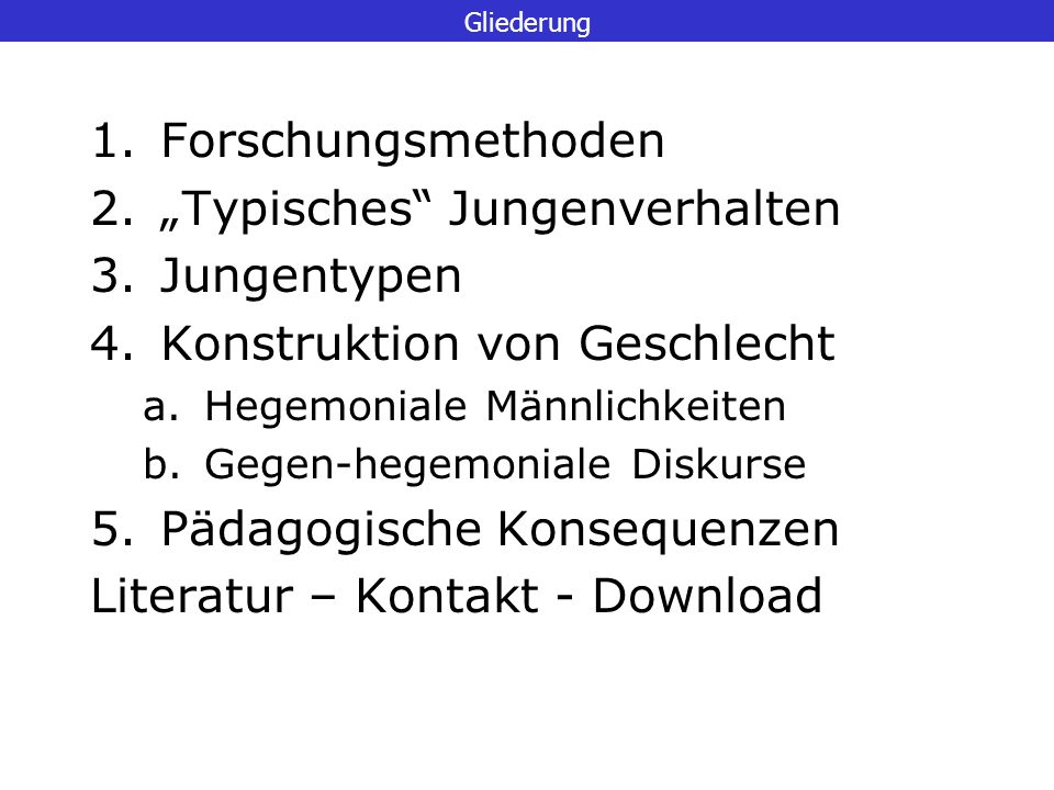 „Typisches Jungenverhalten Jungentypen Konstruktion von Geschlecht