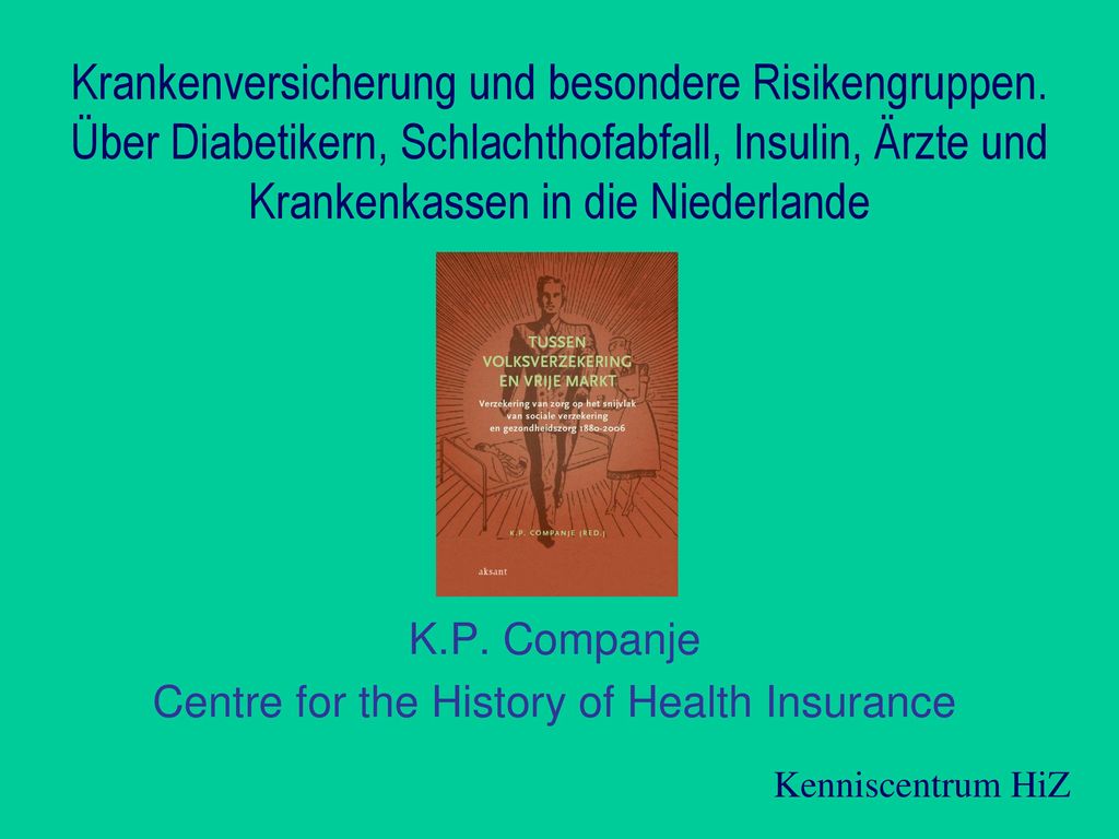 K.P. Companje Centre for the History of Health Insurance