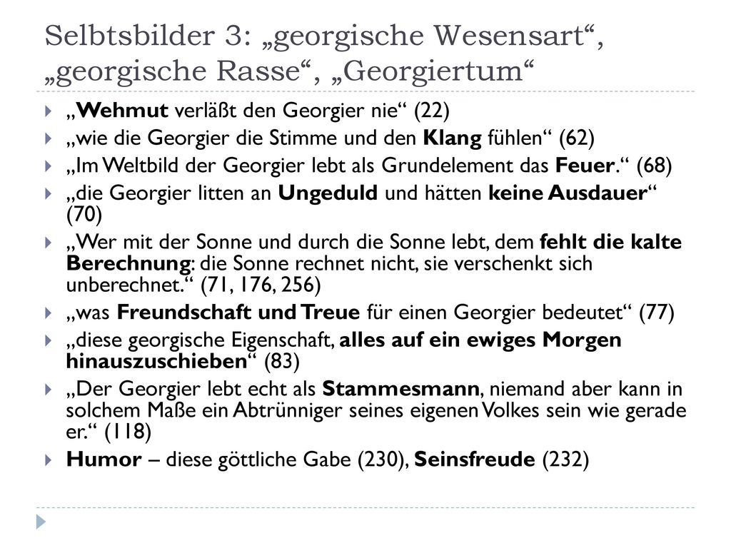 Selbtsbilder 3: „georgische Wesensart , „georgische Rasse , „Georgiertum