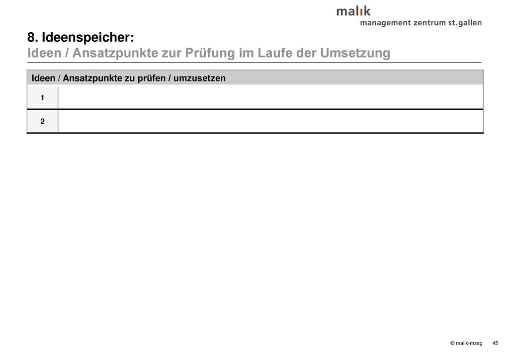 8. Ideenspeicher: Ideen / Ansatzpunkte zur Prüfung im Laufe der Umsetzung