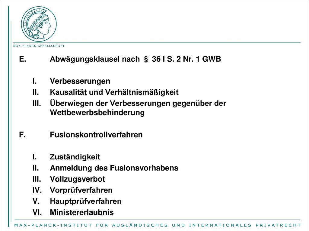 E. Abwägungsklausel nach § 36 I S. 2 Nr. 1 GWB I. Verbesserungen II