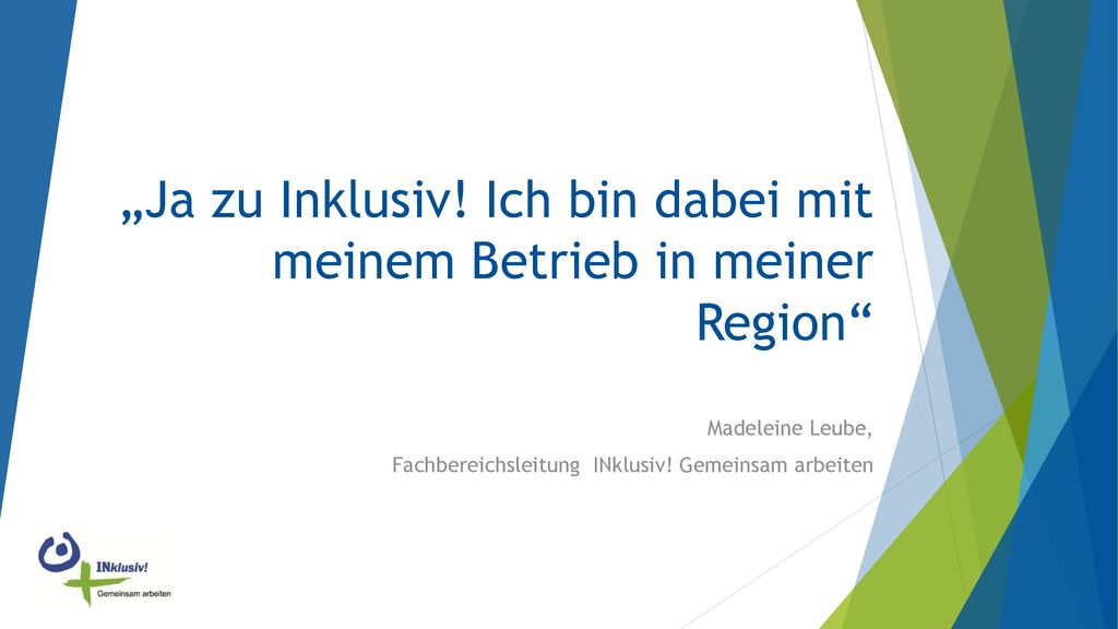 „Ja zu Inklusiv! Ich bin dabei mit meinem Betrieb in meiner Region