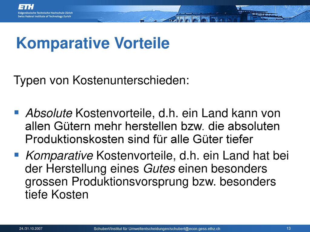 Komparative Vorteile Typen von Kostenunterschieden: