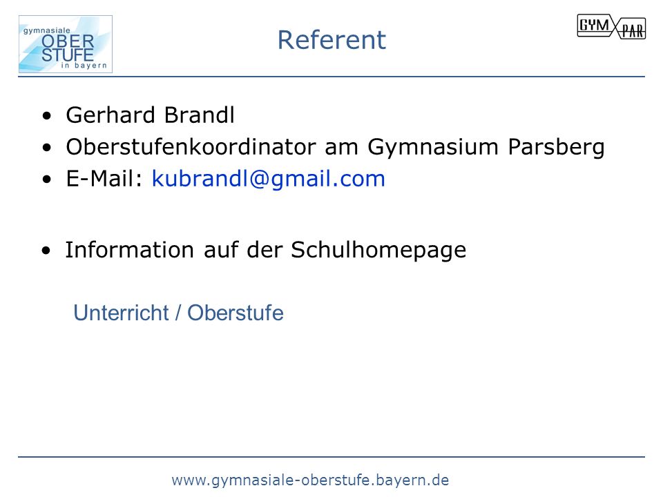 Referent Gerhard Brandl Oberstufenkoordinator am Gymnasium Parsberg