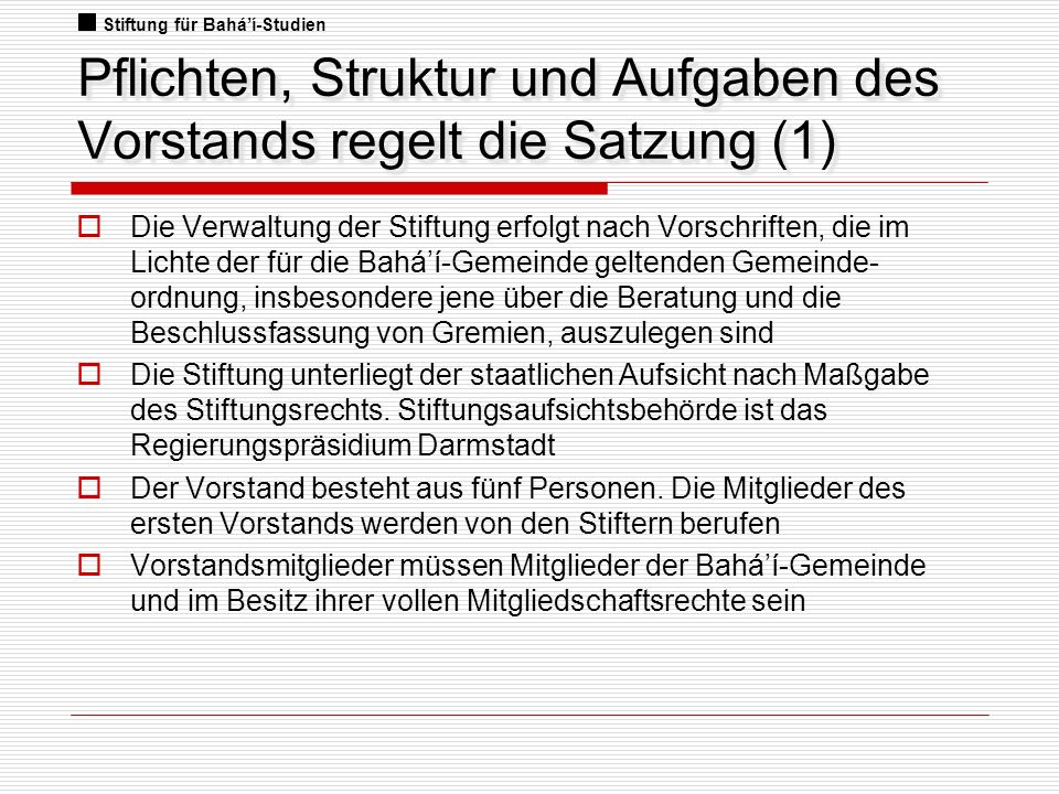 Pflichten, Struktur und Aufgaben des Vorstands regelt die Satzung (1)