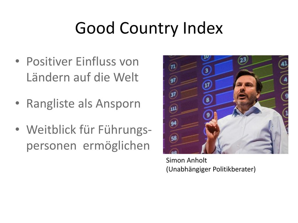 Good Country Index Positiver Einfluss von Ländern auf die Welt