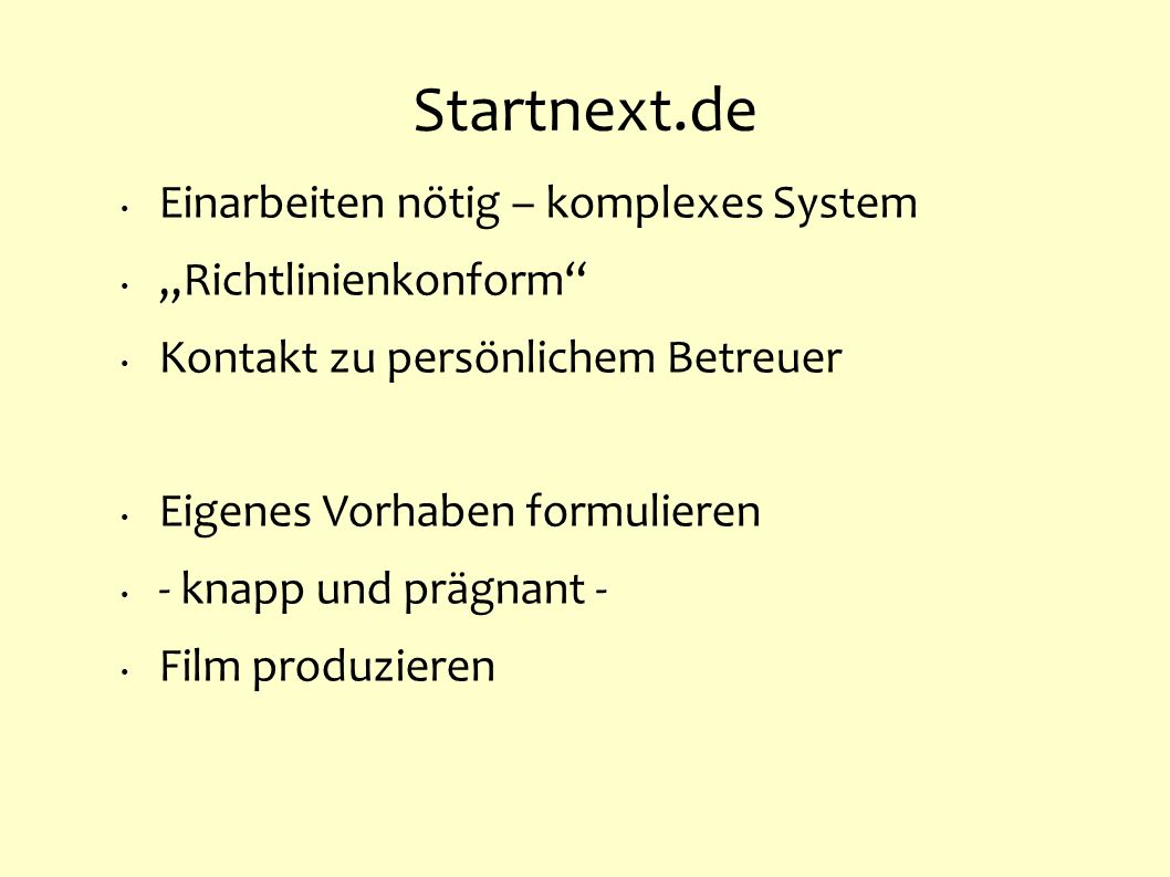 Startnext.de Einarbeiten nötig – komplexes System „Richtlinienkonform