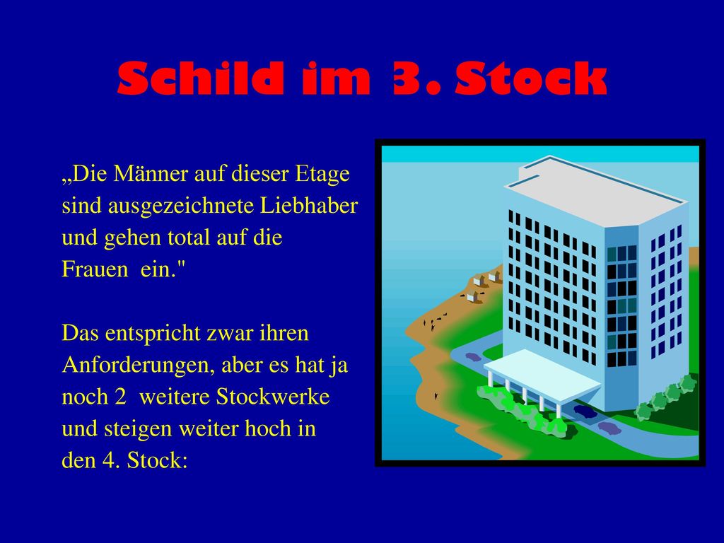 Schild im 3. Stock „Die Männer auf dieser Etage