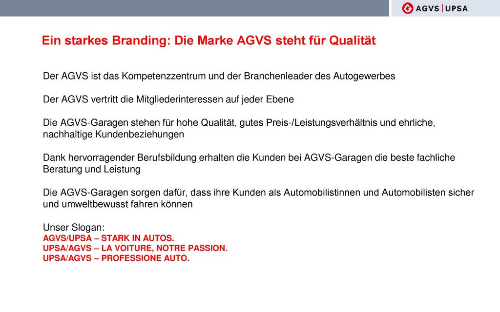 Ein starkes Branding: Die Marke AGVS steht für Qualität